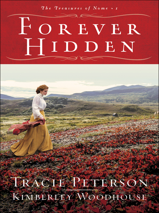 Title details for Forever Hidden by Tracie Peterson - Available